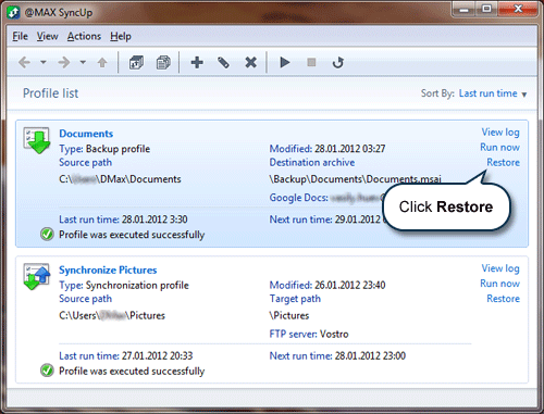 How to restore files: Click Restore link